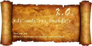 Késmárki Oszkár névjegykártya